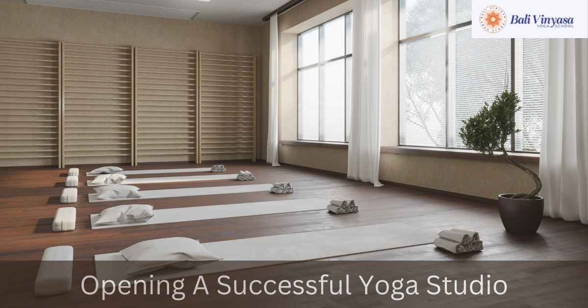 Opening A Successful Yoga Studio